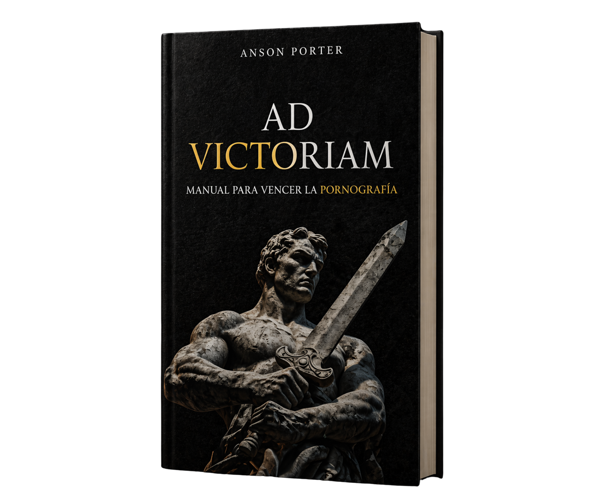 Ad Victoriam — Manual para vencer la pornografía